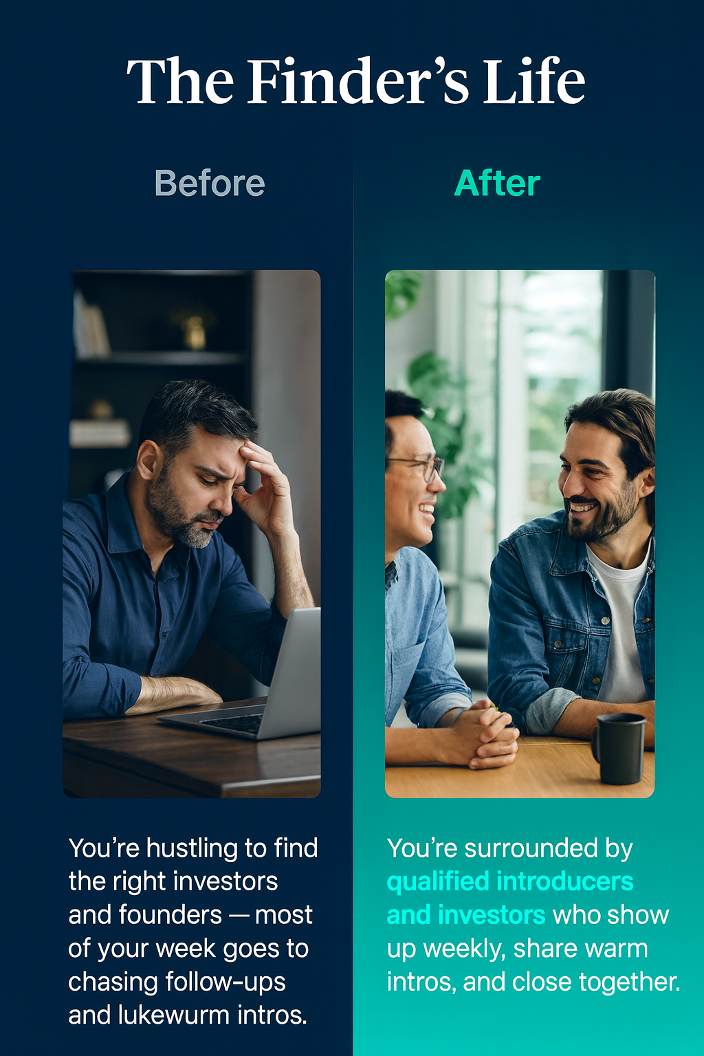 The Finder's Life - Before and After
